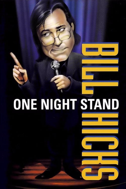 Bill Hicks: One Night Stand (1991)