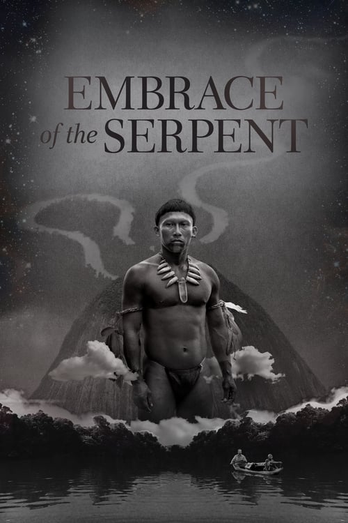 Embrace of the Serpent (El abrazo de la serpiente) (2015)