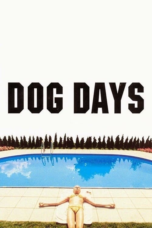 Dog Days (Hundstage) (2001)