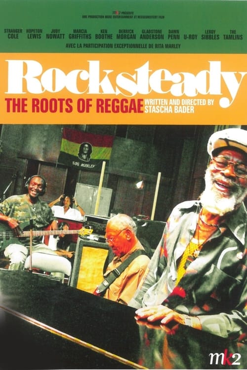 Rocksteady: The Roots of Reggae (2010)