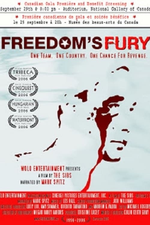 Freedom's Fury (A Szabadság Vihara) (2006)