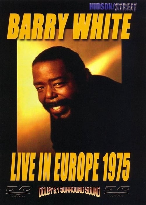 Barry White and Love Unlimited: in Concert (Barry White and Love Unlimited in Concert) (1975)