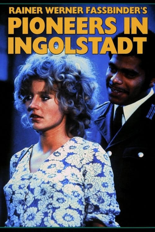Pioneers in Ingolstadt (Pioniere in Ingolstadt) (1971)