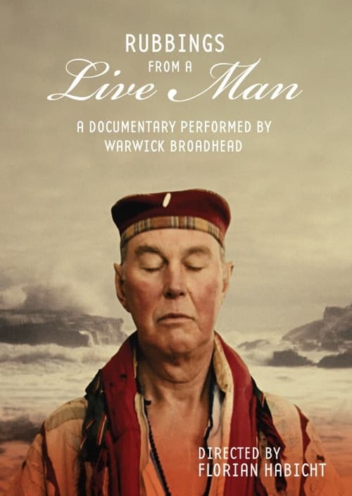 Rubbings From A Live Man (2008)