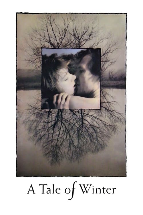 A Tale of Winter (Conte d'hiver) (1992)