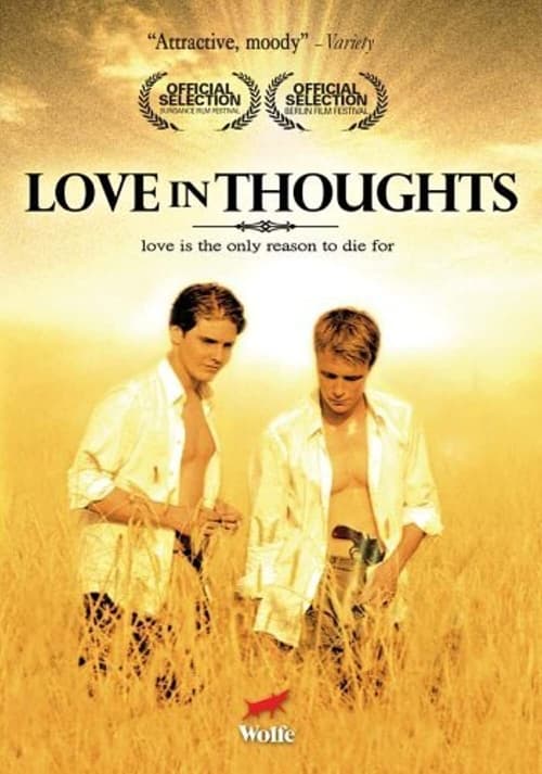 Love in Thoughts (Was nützt die Liebe in Gedanken) (2004)