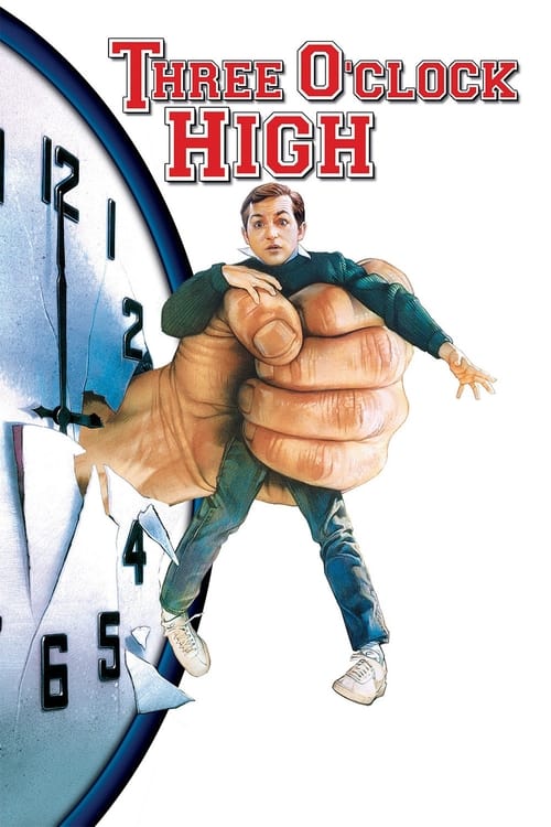 Three O'Clock High (1987)