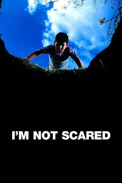 I'm Not Scared (Io non ho paura) (2003)