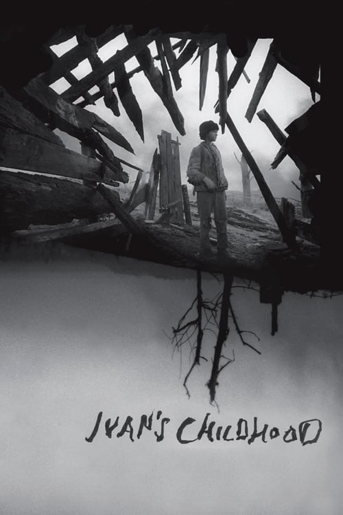 Ivan's Childhood (Иваново детство) (1962)