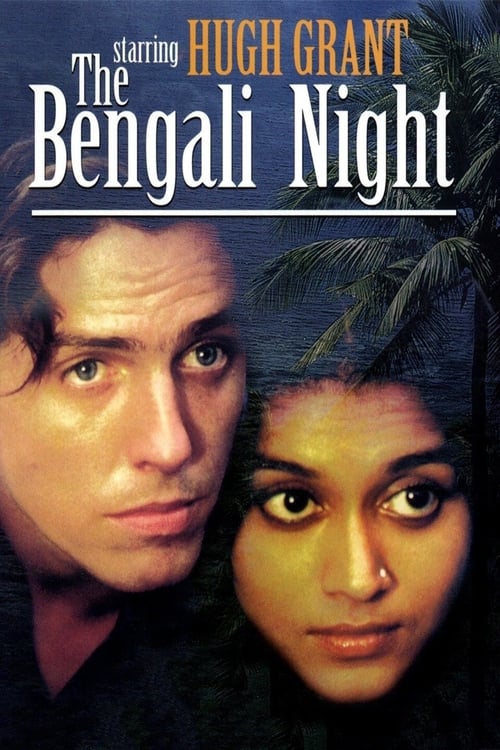 The Bengali Night (The Bengali night) (1988)
