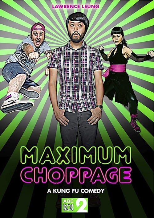 Maximum Choppage (2015)