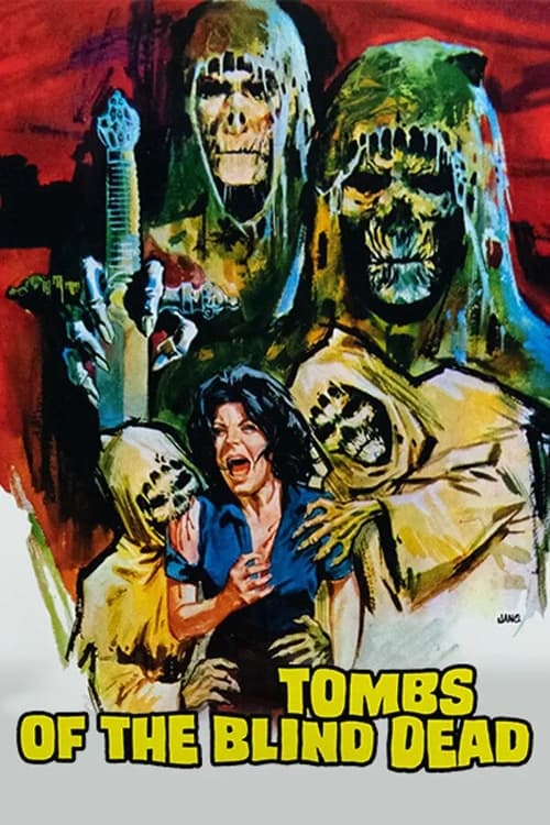 Tombs of the Blind Dead (La noche del terror ciego) (1972)
