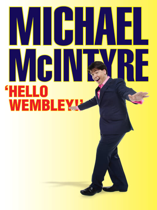 Michael McIntyre: Hello Wembley (2009)