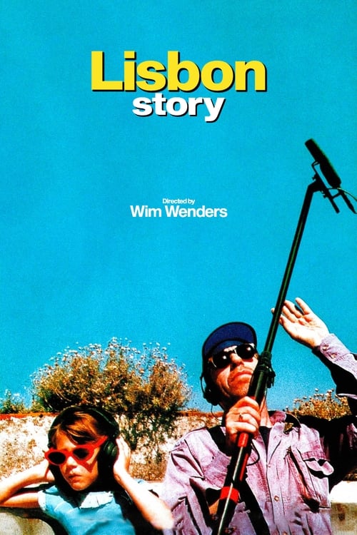 Lisbon Story (1994)