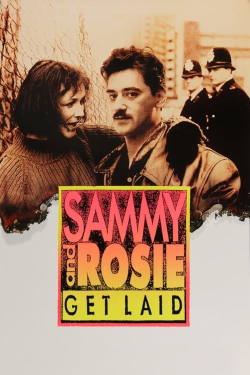 Sammy and Rosie Get Laid (1987)
