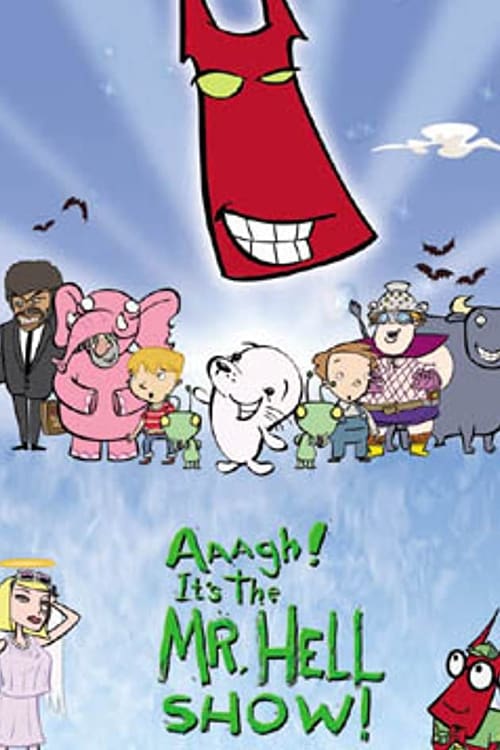 Aaagh! It's the Mr. Hell Show! (2001)