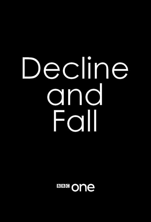 Decline and Fall (2017)