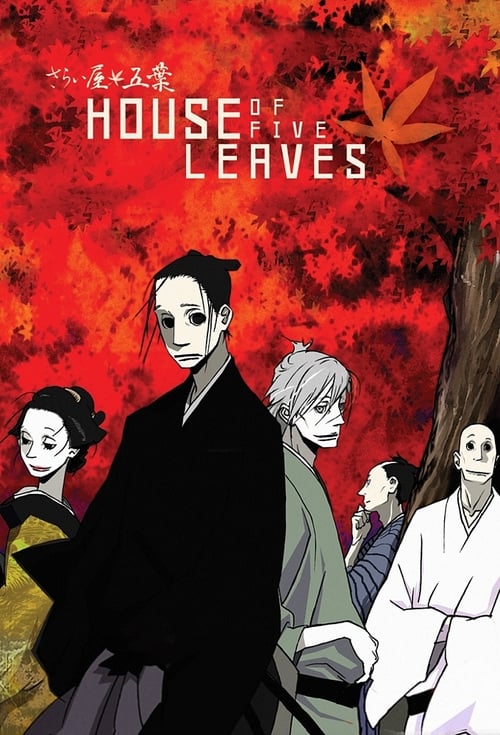 House of Five Leaves (さらい屋 五葉) (2010)