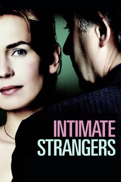 Intimate Strangers (Confidences trop intimes) (2004)