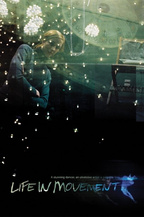 Life in Movement (2011)