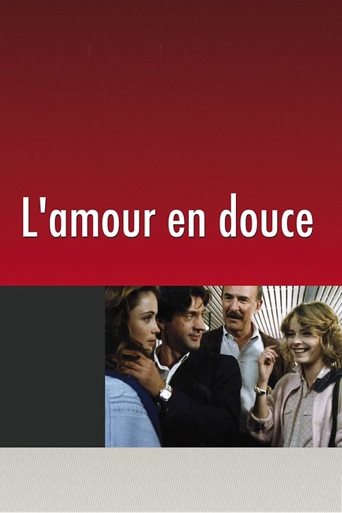 Love on the Quiet (L'amour en douce) (1985)