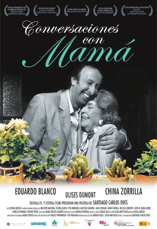 Conversations with Mother (Conversaciones con mamá) (2004)