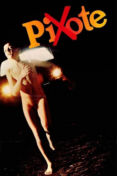 Pixote (Pixote: A Lei do Mais Fraco) (1981)