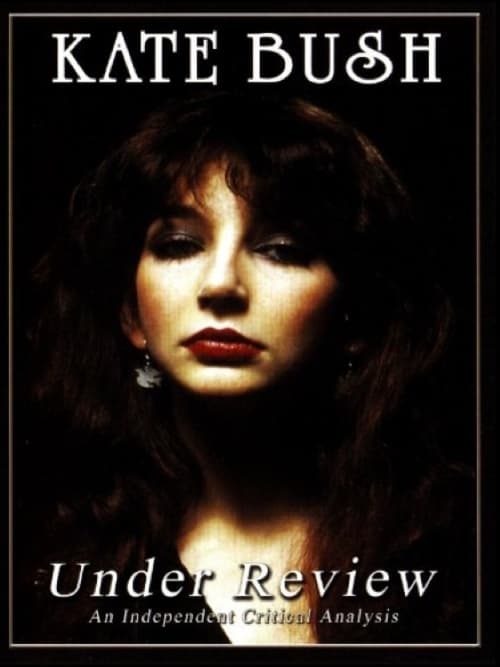 Kate Bush: Under Review (2006)