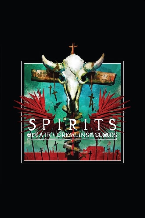 Spirits of the Air • Gremlins of the Clouds (1988)