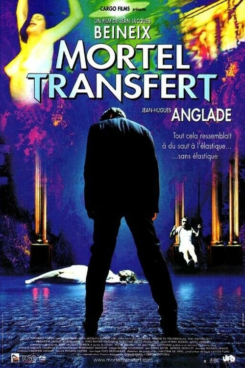 Mortal Transfer (Mortel transfert) (2001)