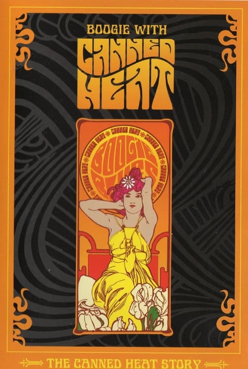 Boogie With Canned Heat: The Canned Heat Story (2006)